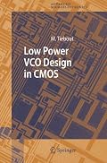 Low Power VCO Design in CMOS (Springer Series in Advanced Microelectronics)