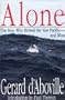 Alone: The Man Who Braved the Vast Pacific and Won
