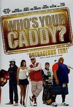 Who's Your Caddy?