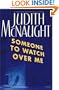 Someone to Watch Over Me : A Novel