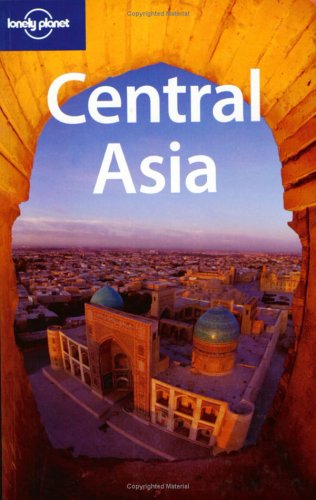 City Travel Guides Discounted  Books : Lonely Planet Central Asia