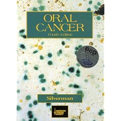 Oral Cancer (Book with CD-ROM) by Sol Silverman and Sol Silverman Jr. MA DDS