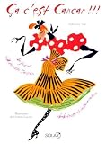 Revue Solar  / Ca c'est Cancan !!! : Le journal d'Antoinette Zouzou, chahuteuse et dansomaniaque