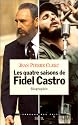 Les quatre saisons de Fidel Castro