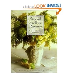 Stop and Smell the Rosemary: Recipes and Traditions to Remember