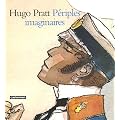 Hugo Pratt P�riples imaginaires : Aquarelles : 1965-1995