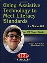 Using Assistive Technology to Meet Literacy Standards