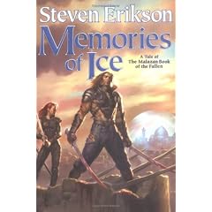 Memories of Ice (Malazan Book of the Fallen)