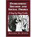Overcoming Shyness and Social Phobia: A Step-by-Step Guide (Clinical Application of Evidence-Based Psychotherapy)