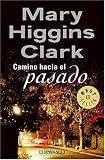 Camino Hacia El Pasado (Spanish Edition)