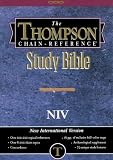 The Thompson Chain Reference Bible: New International Version: Containing Thompson s Original and Complete System of Bible Study (Order #833)
