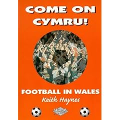 Come on Cymru! : Football in Wales