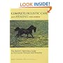 Complete Holistic Care and Healing for Horses: The Owner's Veterinary Guide to Alternative Methods and Remedies