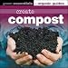 Create Compost: Green Essentials - Organic Guides (Green Essentials)