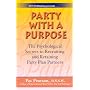 Party with a Purpose: The Psychological Secrets to Recruiting and Retaining Party Plan Partners