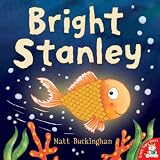 Cover of Bright Stanley by Matt Buckingham 1845062701