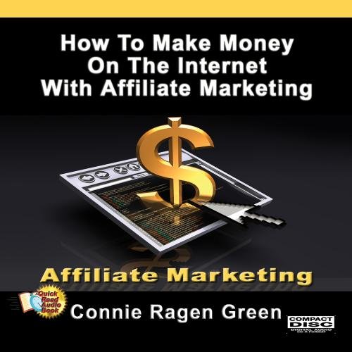 How To Make Money On The Internet With Affiliate Marketing