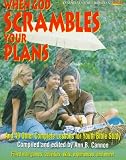 When God Scrambles Your Plans: And 49 Other Complete Lessons for Youth Bible Study (Essentials for Christian Youth)