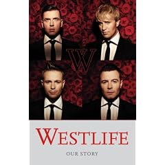 "Westlife": Our Story