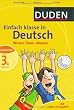 Duden Einfach klasse in Deutsch 3. Klasse: Wissen - �ben - K�nnen