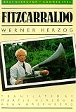 Fitzcarraldo: The Original Story