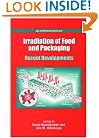 Irradiation of Food and Packaging: Recent Developments (Acs Symposium Series)