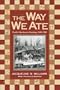 The Way We Ate: Pacific Northwest Cooking, 1843-1900