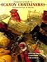 Collector's Guide to Candy Containers, Identification & Values