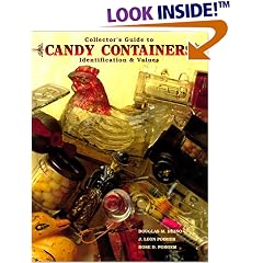 Collector's Guide to Candy Containers, Identification & Value: Identification & Values
