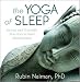 Image of The Yoga of Sleep: Sacred and Scientific Practices to Heal Sleeplessness