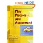 Play Diagnosis and Assessment