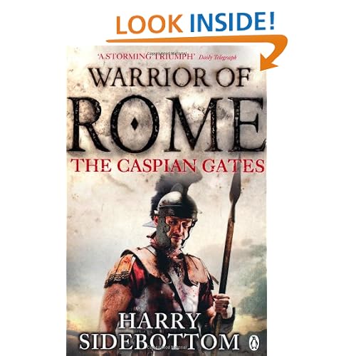 Caspian Gates (Warrior of Rome 4)