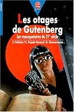 Les otages de Gutenberg
