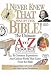 Books : I Never Knew That Was In The Bible: The Ultimate A To Zrresource Series (Nelson's a to Z Series)