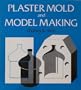 Plaster Mold and Model Making