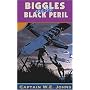 Biggles and the Black Peril (Red Fox older fiction)