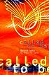 Called to Be: Devotions by Teens for Teens