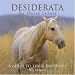 Desiderata for Horse Lovers: A Guide to Life & Happiness Desiderata for Horse Lovers: A Guide to Life & Happiness