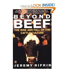 Beyond Beef: The Rise and Fall of the Cattle Culture (Plume)