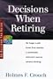 Decisions When Retiring: Tax Guide 301 (Series 300, Retirees and Estates)