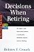 Book Decisions When Retiring: Tax Guide 301 (Series 300, Retirees and Estates)