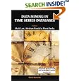 Data Mining In Time Series Databases (Series in Machine... by Mark Last, Abraham Kandel, and Horst Bunke