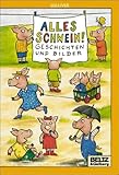 Alles Schwein. ( Ab 9 J.). Geschichten und Bilder.-