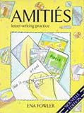 Amities - Letter Writing Practice: Letter Writing Course