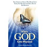 When God Gets Physical
