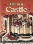 Life in a Castle (Medieval World (Crabtree Paperback))