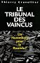 Le Tribunal des vaincus : Un Nuremberg pour le Rwanda ?