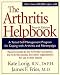 Book The Arthritis Helpbook: A Tested Self-Management Program for Coping With Arthritis and Fibromyalgia