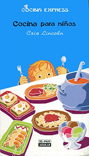 Cocina para niños (Cocina Express) (Spanish Edition)