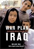War Plan Iraq: Ten Reasons Against War with Iraq